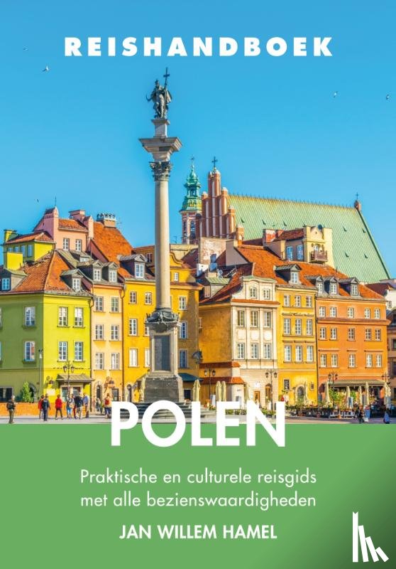 Hamel, Jan Willem - Reishandboek Polen - Praktische en culturele reisgids met alle bezienswaardigheden