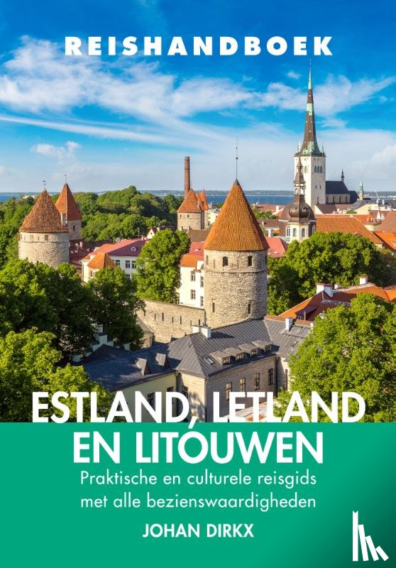 Dirkx, Johan - Reishandboek Estland, Letland en Litouwen