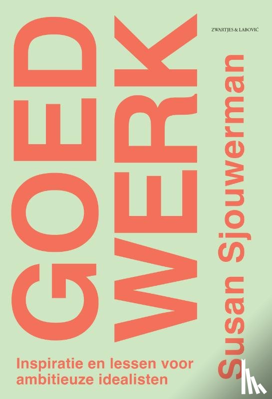 Sjouwerman, Susan - Goed werk