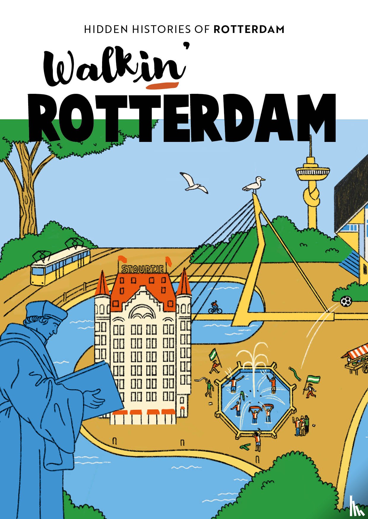 Hamelink, Roos - Walkin' Rotterdam