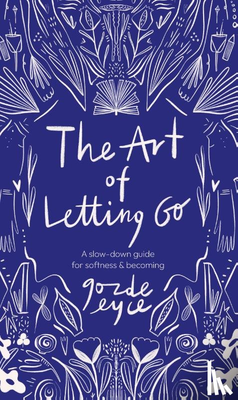 Eyce, Gozde - The Art of Letting Go