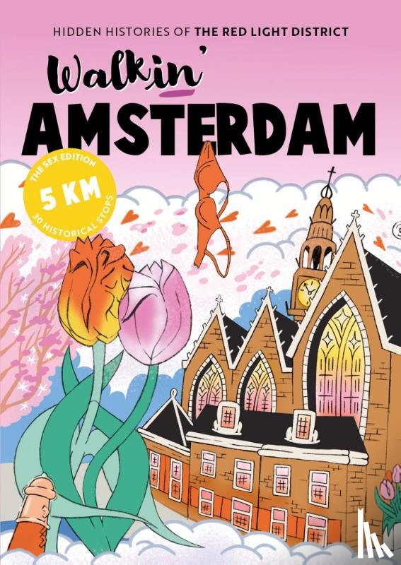 Hamelink, Roos - Walkin' Amsterdam: The Sex Edition