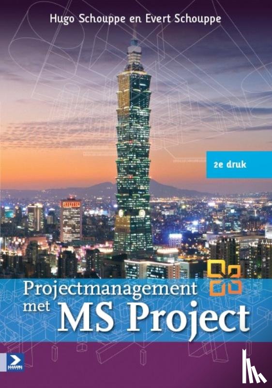 Schouppe, Hugo, Schouppe, Evert - Projectmanagement met Microsoft Project