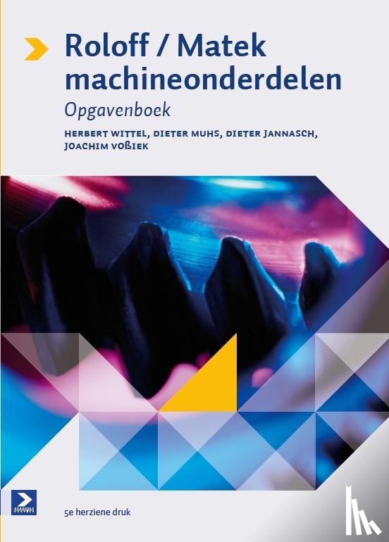 Wittel, Herbert, Muhs, Dieter, Jannasch, Dieter, Vossiek, Joachim - Roloff/Matek machineonderdelen
