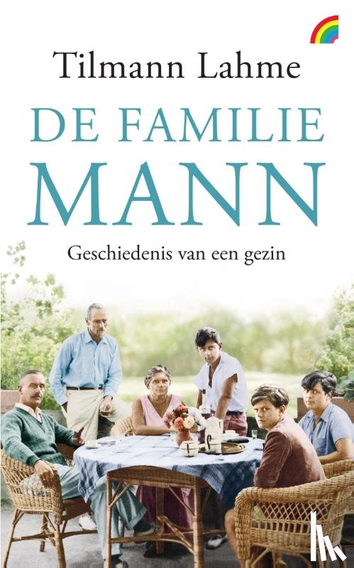 Lahme, Tilmann - De familie Mann