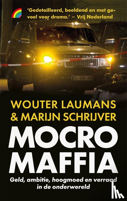 Laumans, Wouter, Schrijver, Marijn - Mocro Maffia