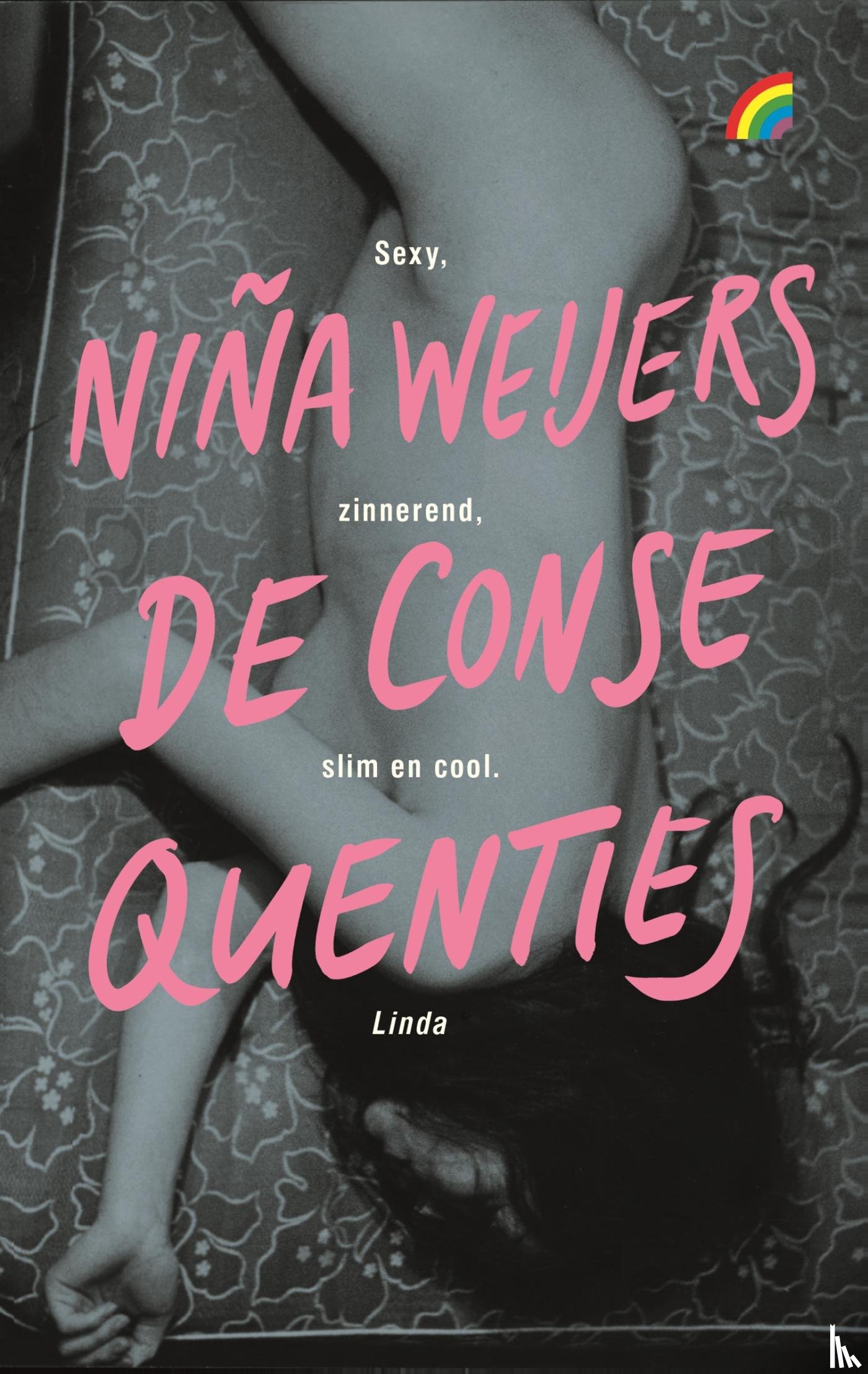 Weijers, Niña - De consequenties