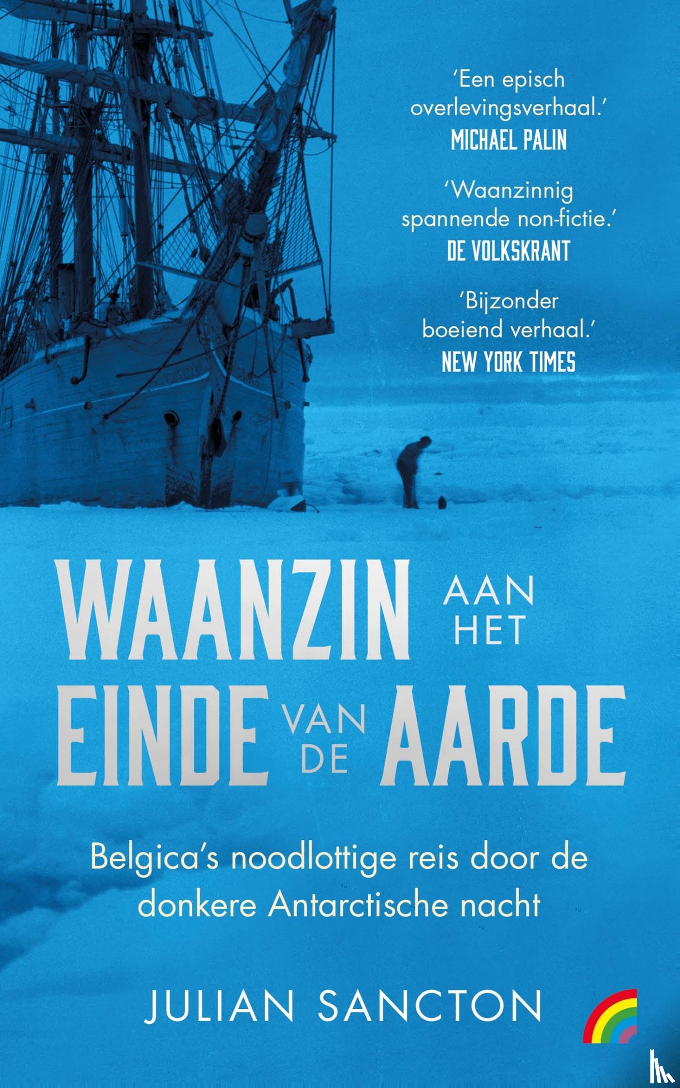 Sancton, Julian - Waanzin aan het einde van de aarde