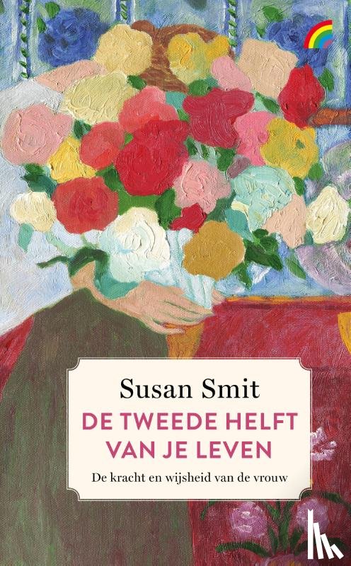 Smit, Susan - De tweede helft van je leven
