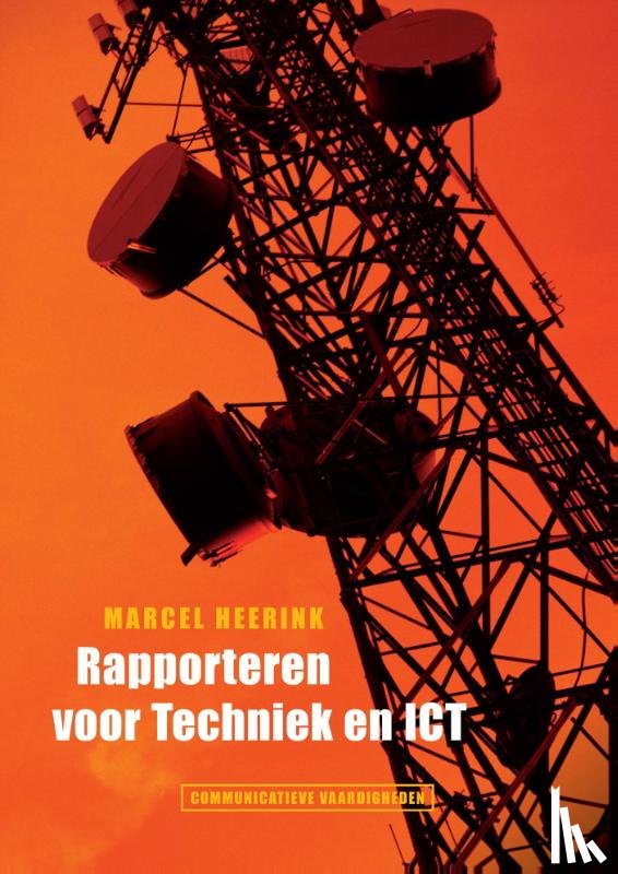 Heerink, M. - Rapporteren voor technici en ICT