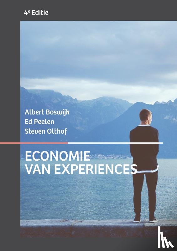Boswijk, Albert, Peelen, Ed, Olthof, Steven - Economie van experiences