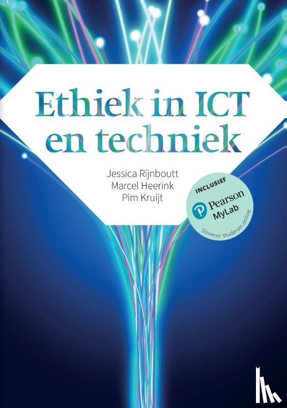 Rijnboutt, Jessica, Heerink, Marcel, Kruijt, Pim - Ethiek in ICT en techniek