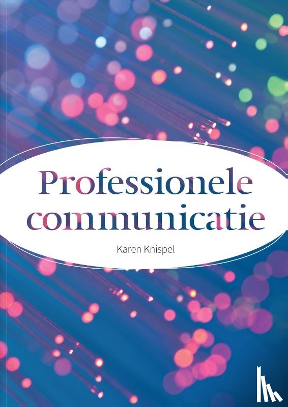 Knispel, Karen - Professionele communicatie