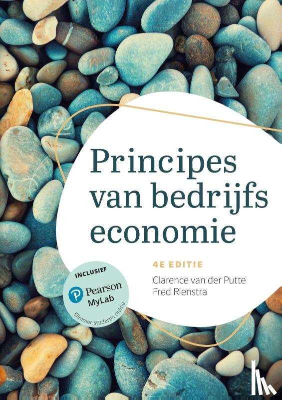 Putte, Clarence van der, Rienstra, Fred - Principes van bedrijfseconomie