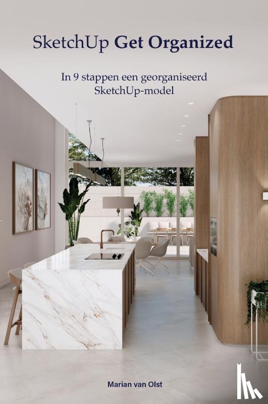 Olst, Marian van - SketchUp Get Organized