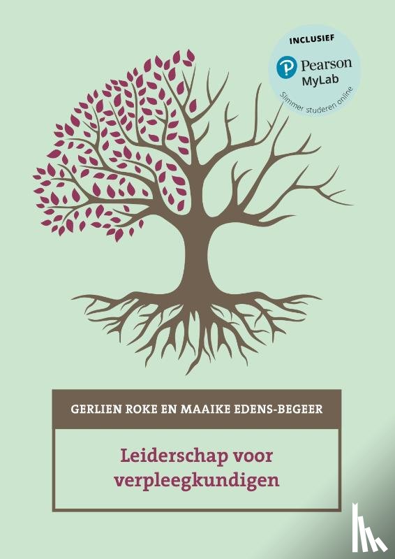 Roke, Gerlien, Edens-Begeer, Maaike - Leiderschap voor verpleegkundigen