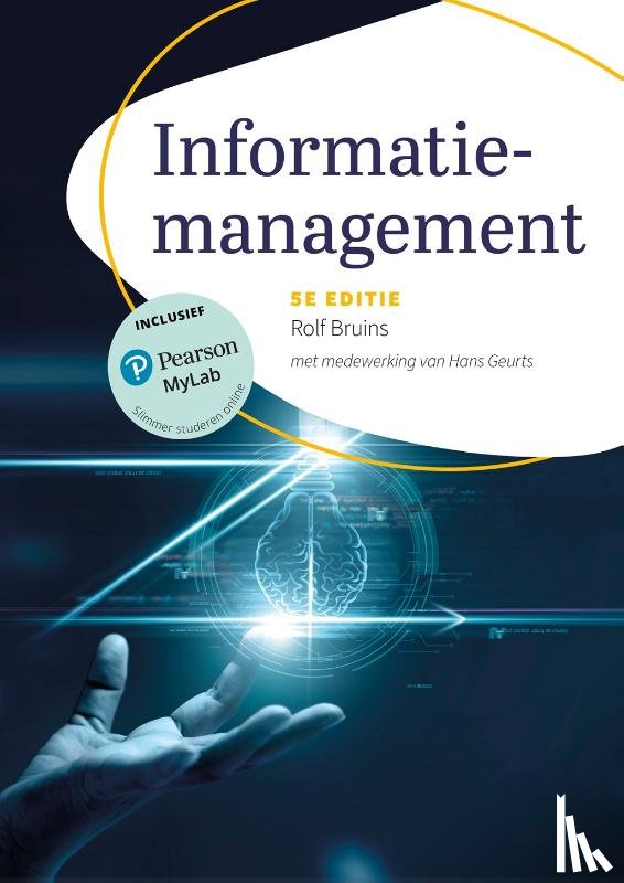 Bruins, Rolf, Geurts, Hans, Pinkster, Bert - Informatiemanagement