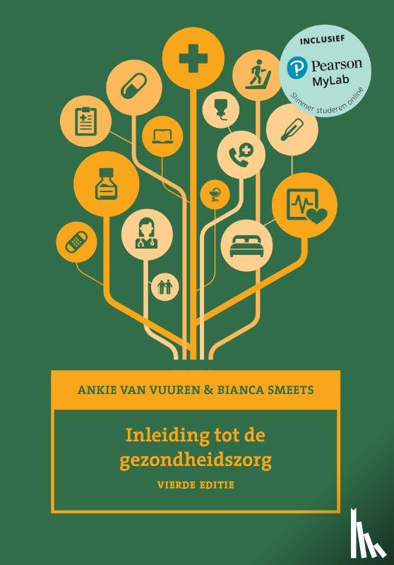 Vuuren, Ankie van, Smeets, Bianca - Inleiding tot de gezondheidszorg