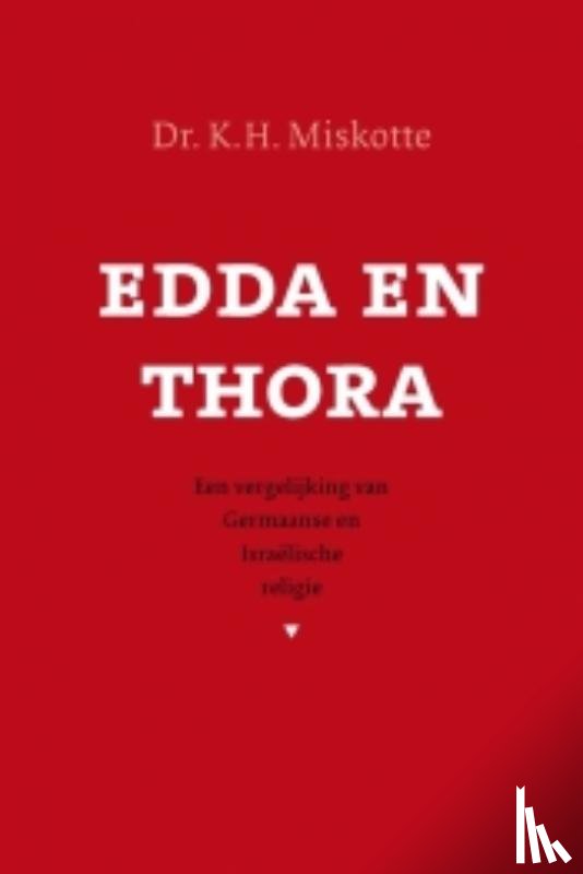 Miskotte, K.H. - Edda en Thora