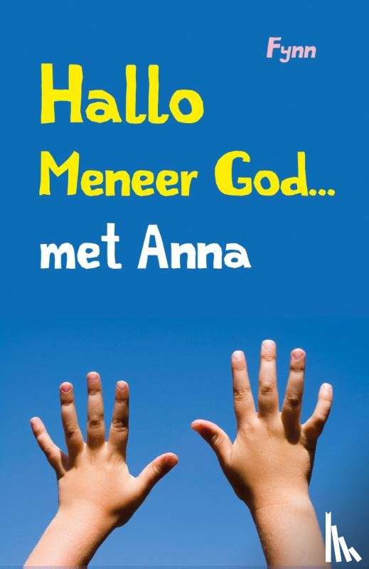 Fynn - Hallo meneer God... met Anna