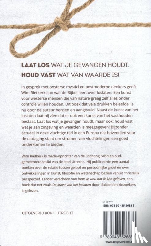 Rietkerk, Wim - De kunst van het loslaten en vasthouden