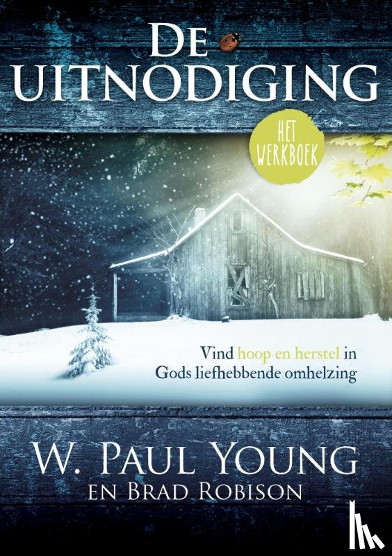 Young, W.Paul, Robison, Brad - De uitnodiging (het werkboek)