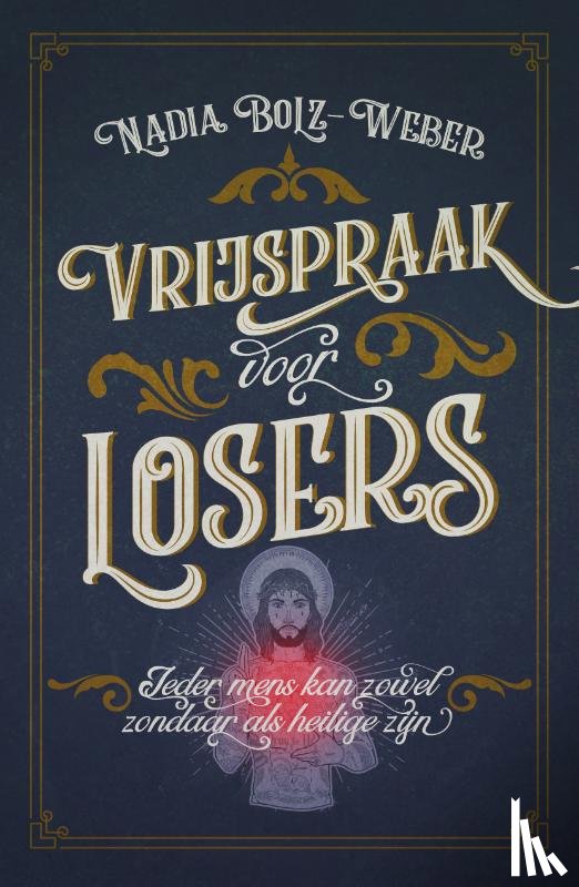 Weber, Nadia Bolz - Vrijspraak voor losers