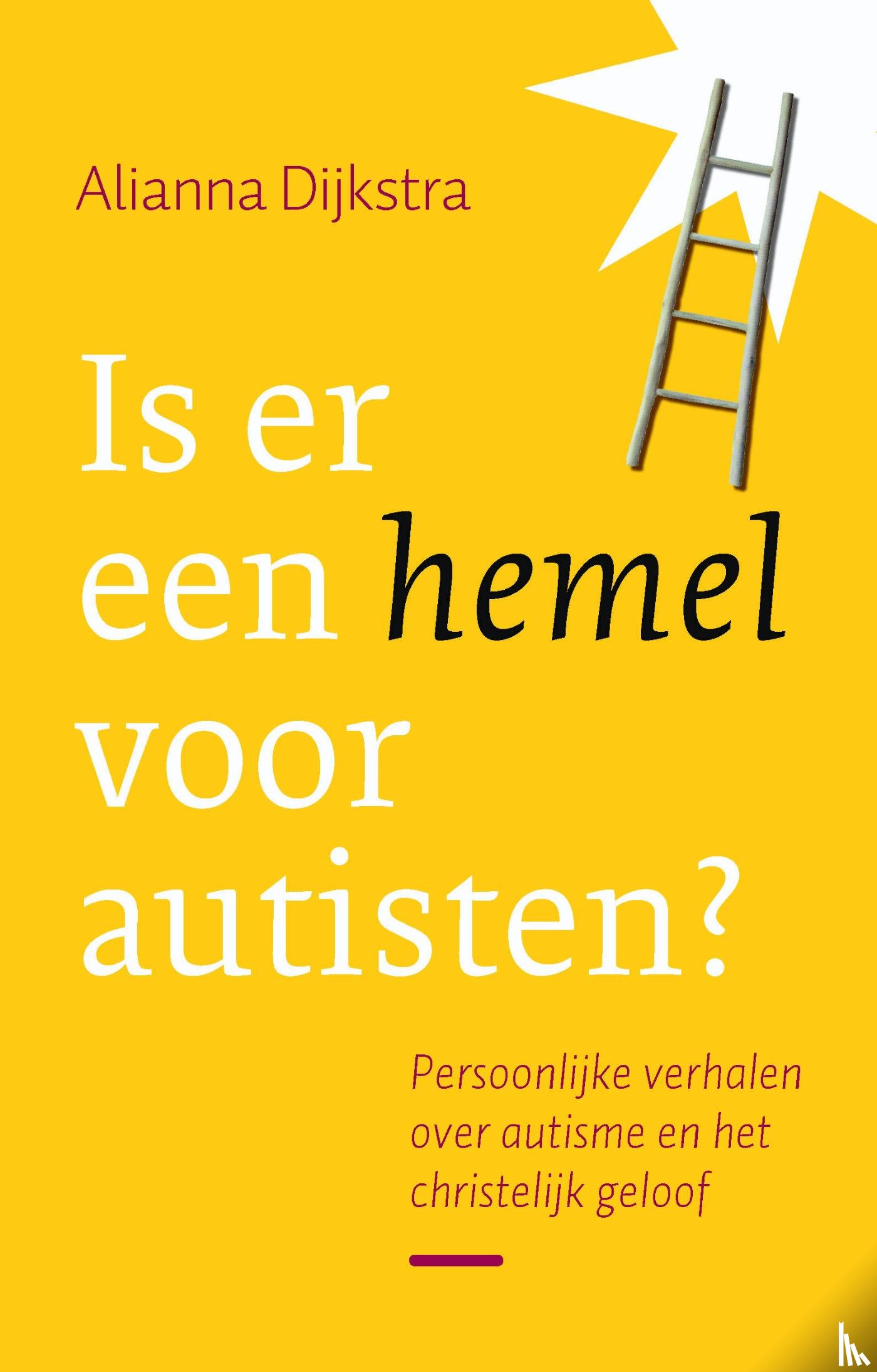 Dijkstra, Alianna - Is er een hemel voor autisten?