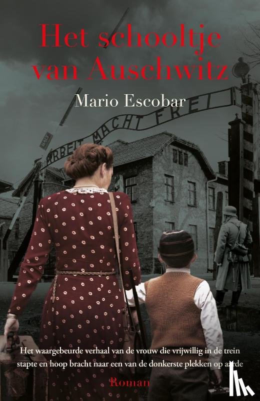 Escobar, Mario - Het schooltje van Auschwitz