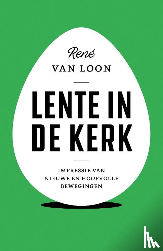 Loon, René van - Lente in de kerk