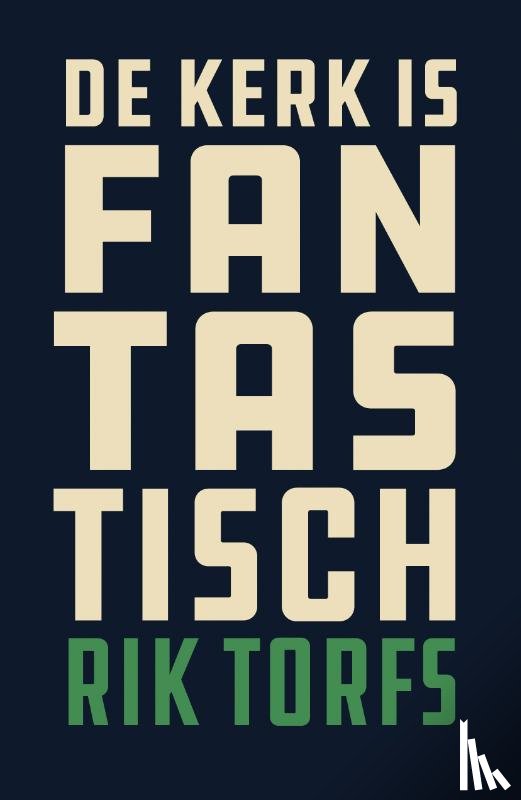 Torfs, Rik - De kerk is fantastisch!