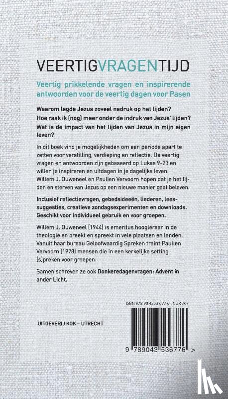 Vervoorn, Paulien, Ouweneel, Willem J. - Veertigvragentijd