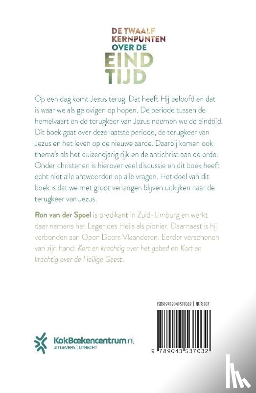 Spoel, Ron van der - Kort en krachtig over de eindtijd