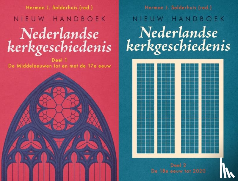 Selderhuis, Herman, (red.) - Handboek Nederlandse kerkgeschiedenis