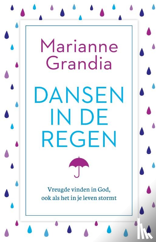 Grandia, Marianne - Dansen in de regen