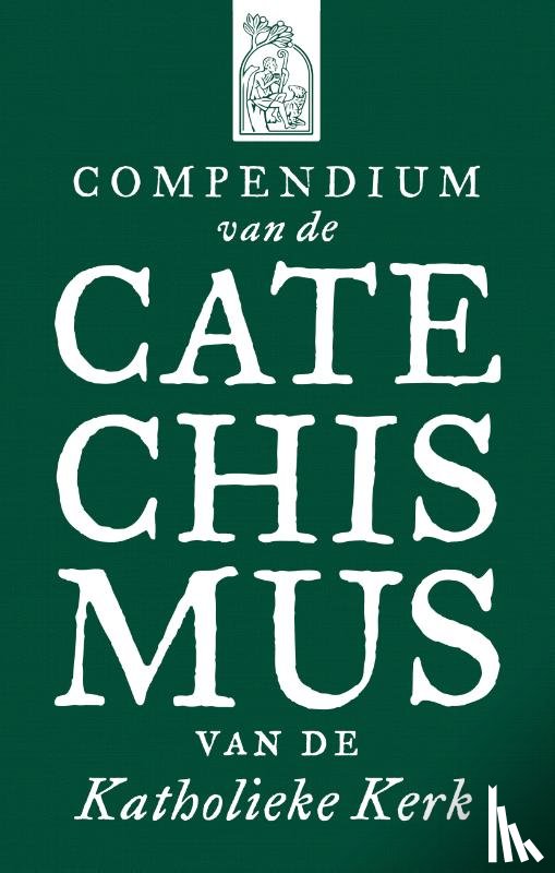  - Compendium van de Catechismus van de Katholieke Kerk
