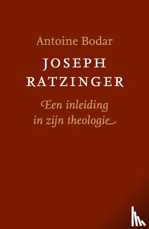 Bodar, Antoine - Joseph Ratzinger