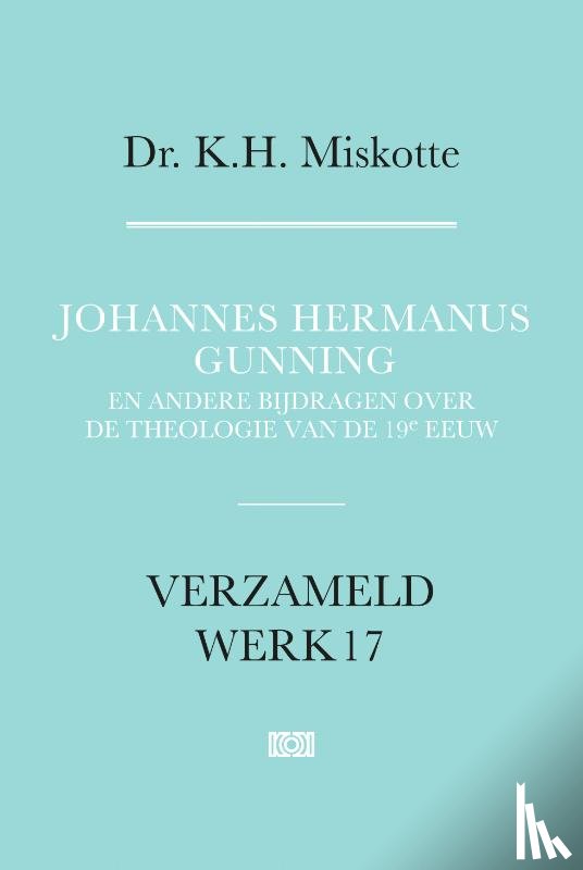 Miskotte, K.H. - Johannes Hermanus Gunning