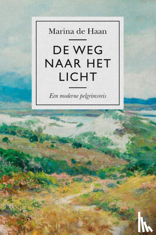 Haan, Marina de - De weg naar het licht