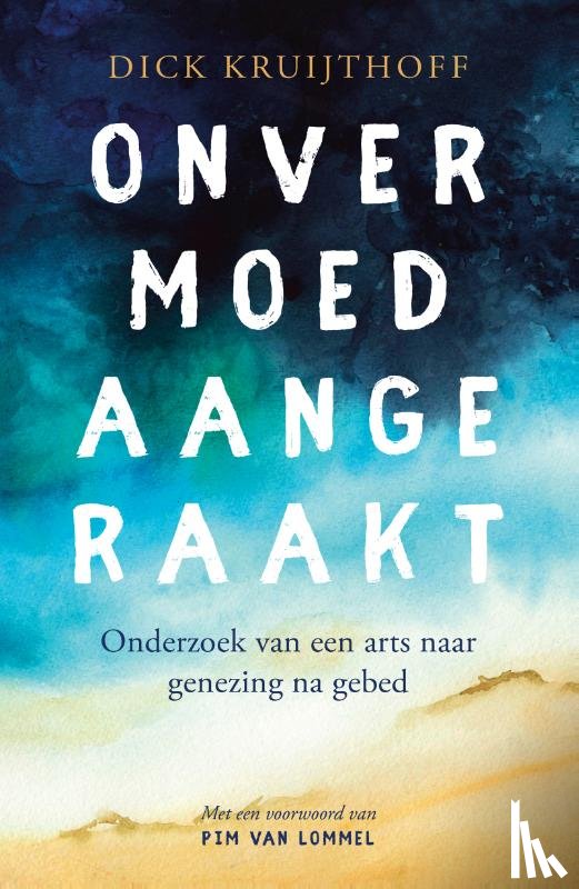 Kruijthoff, Dick - Onvermoed aangeraakt