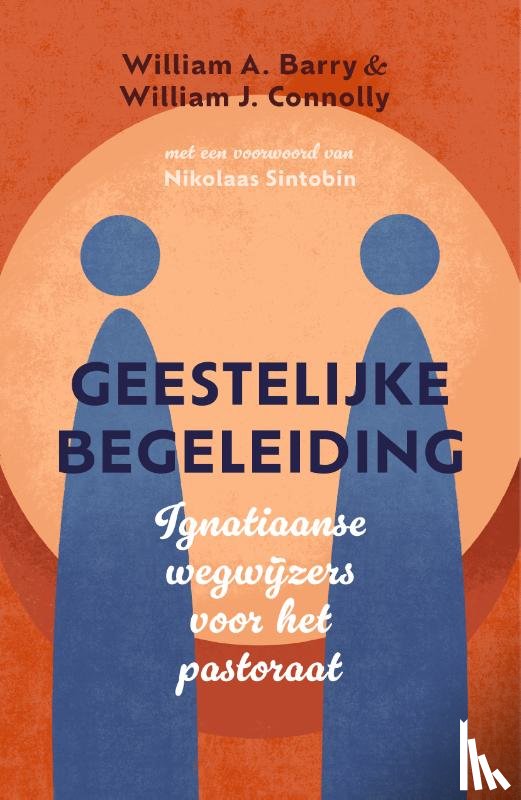 Barry, William A., Connolly, William J. - Geestelijke begeleiding