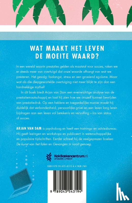 Dam, Arjan van - Succesvol naar de haaien