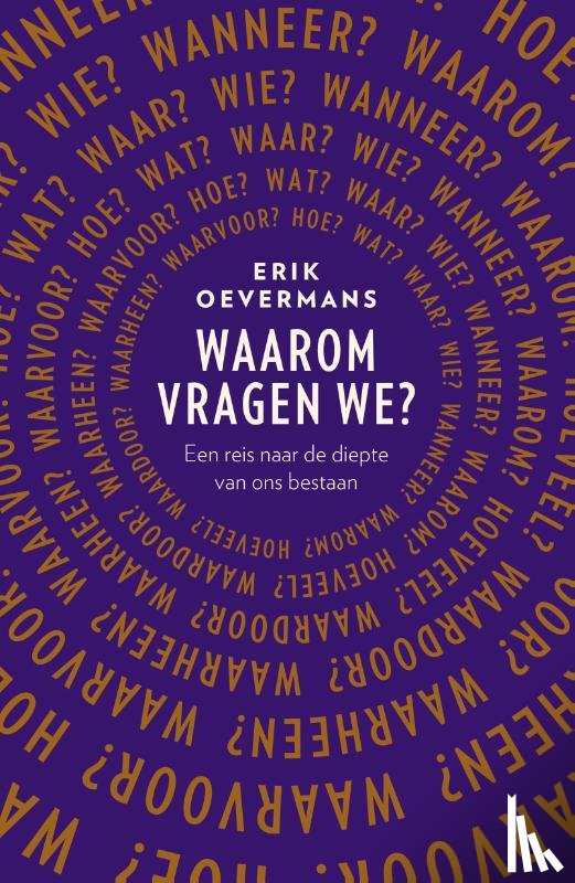 Oevermans, Erik - Waarom vragen we?