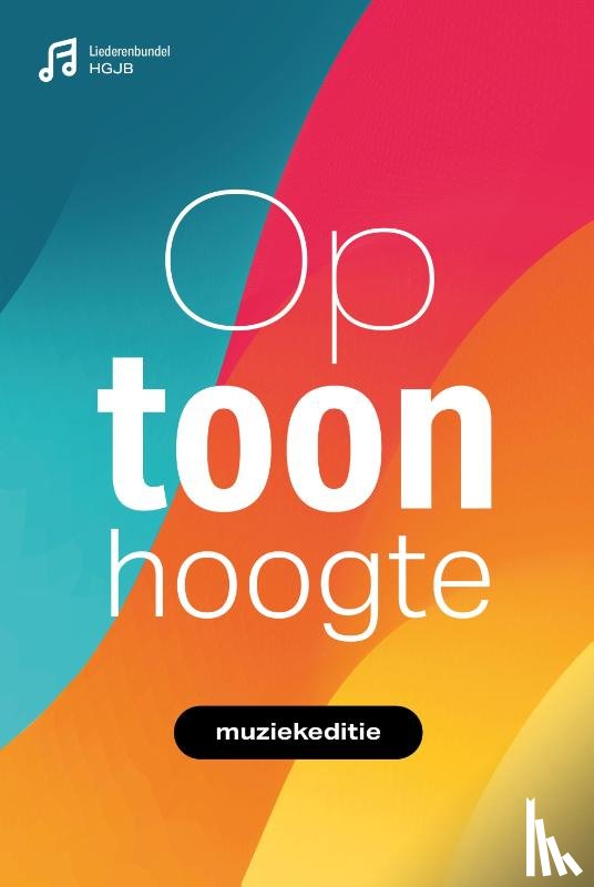 HGJB - Op Toonhoogte (2025) Muziekboek