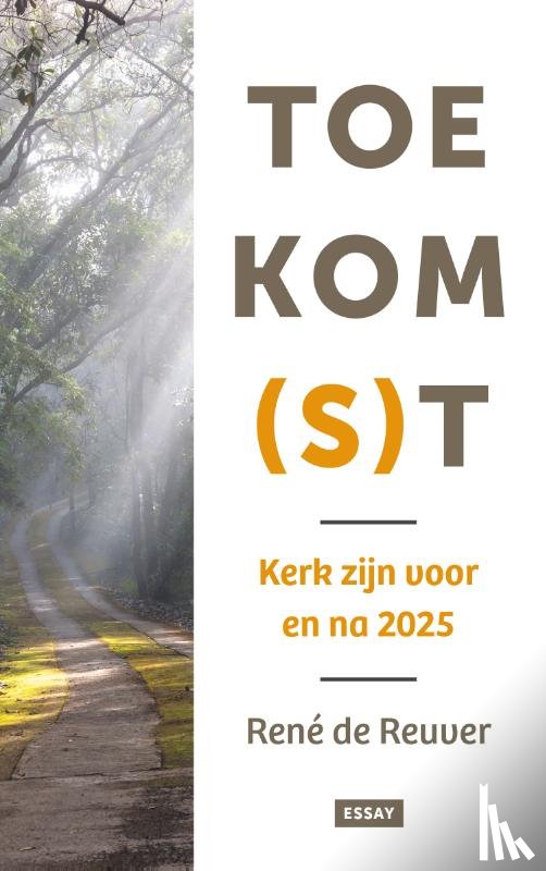 Reuver, René de - Toekom(s)t