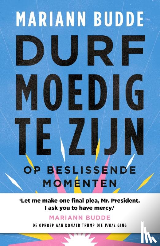 Budde, Mariann - Durf moedig te zijn