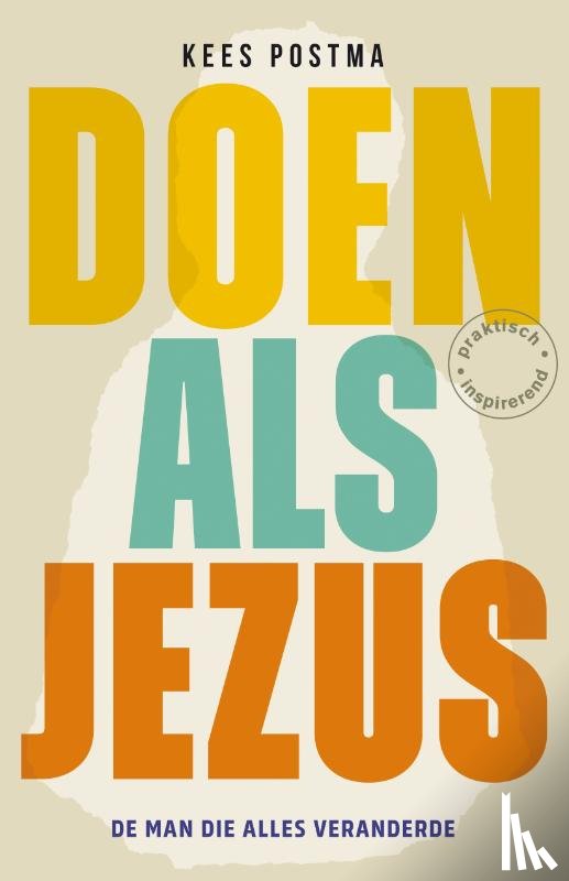 Postma, Kees - Doen als Jezus