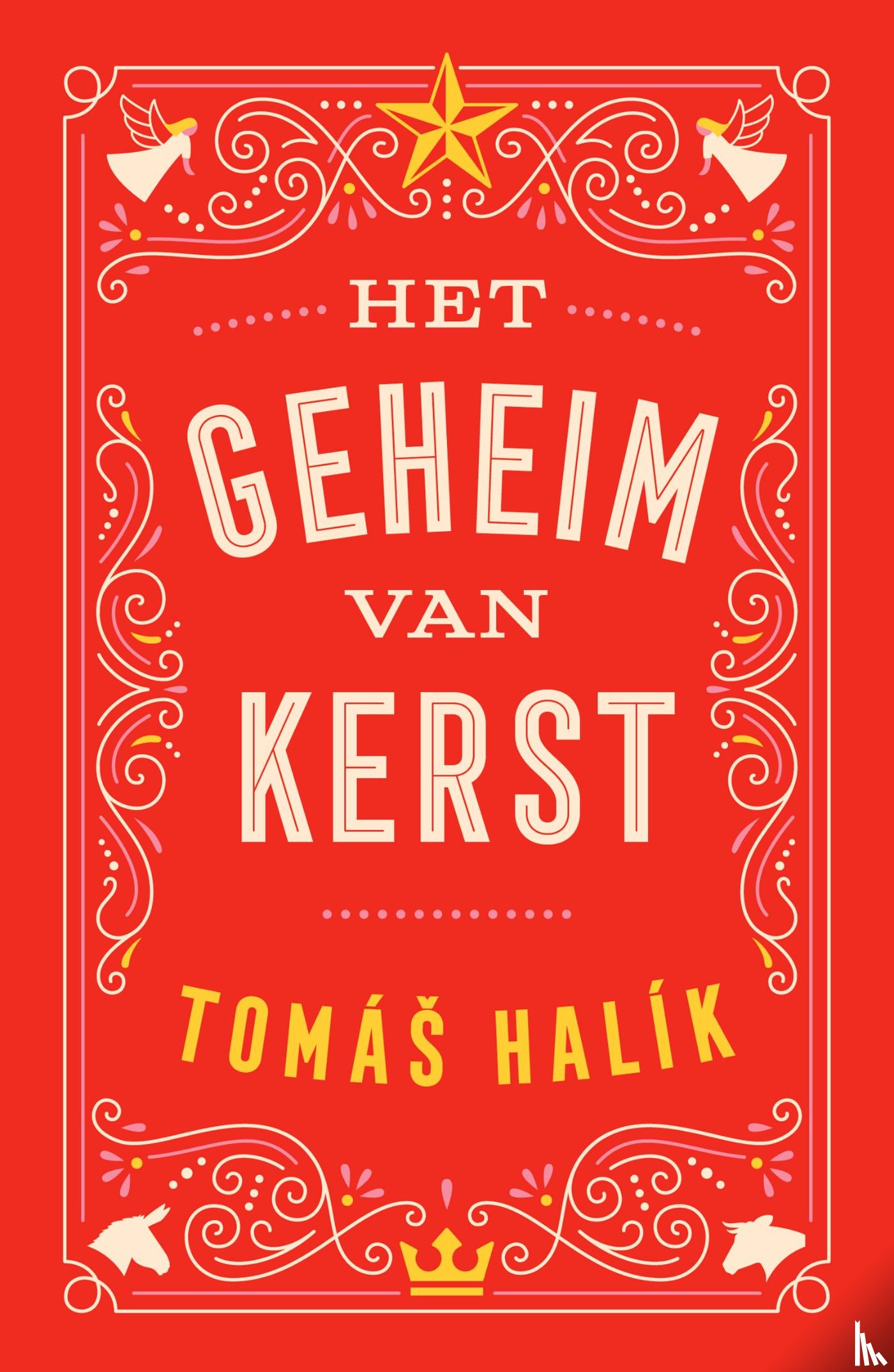 Halik, Tomas - Het geheim van Kerst