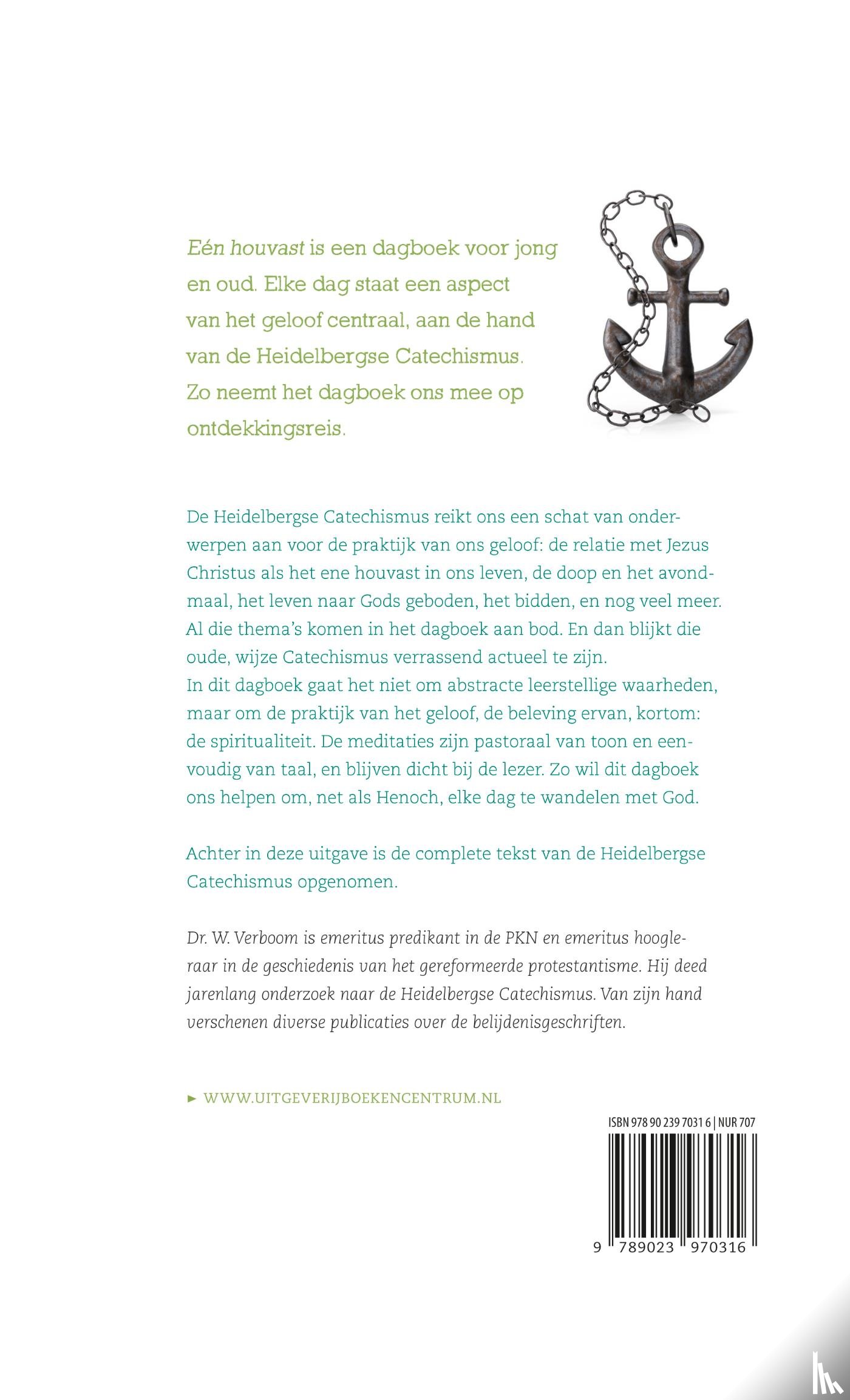 Verboom, Wim - Eén houvast / Dagboek over persoonlijk geloven