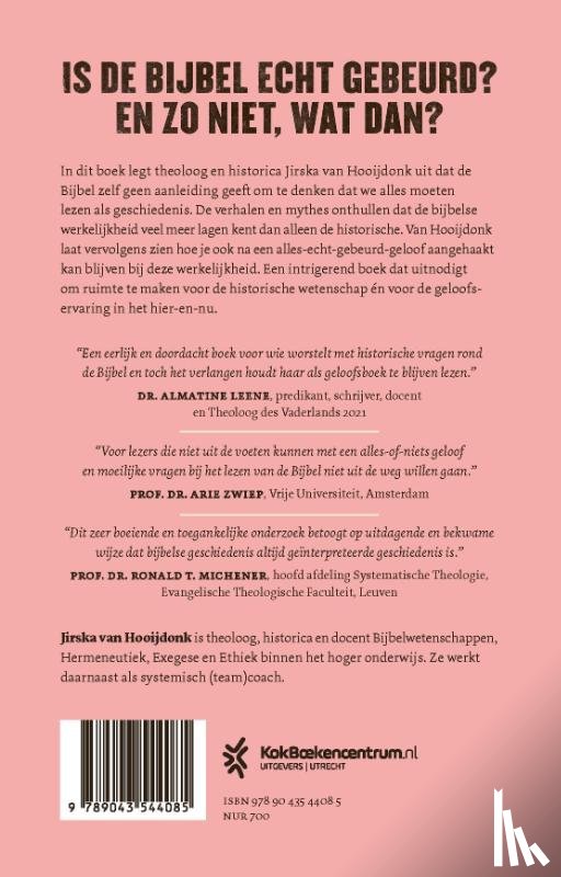 Hooijdonk, Jirska van - Is de Bijbel echt gebeurd?